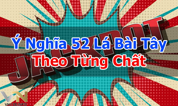 Y-Nghia-52-La-Bai-Tay-Chua-Duoc-Bat-Mi