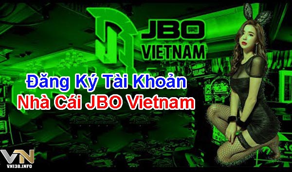 Đăng ký tài khoản nhà cái JBO Vietnam