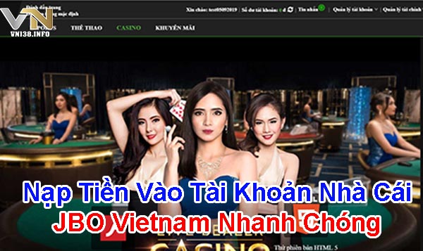 Nạp tiền vào tài khoản nhà cái JBO Vietnam nhanh chóng