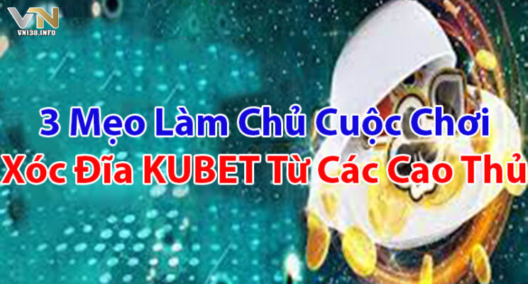 Xóc Đĩa Kubet - Tựa game được ưa chuộng nhất tại Kubet