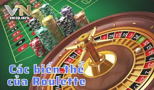 Các biến thể của trò chơi Roulette Online