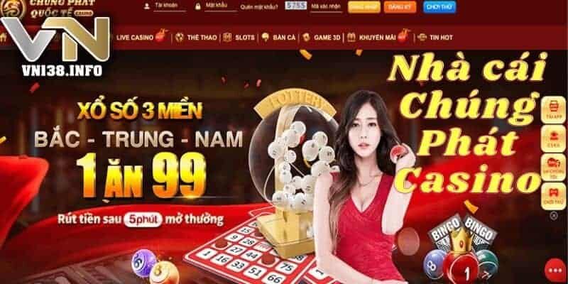 Nhà Cái Chúng Phát Quốc Tế Casino - Sàn Cá Cược Thượng Lưu
