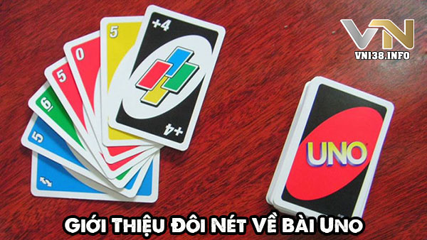 Giới thiệu đôi nét về bài Uno